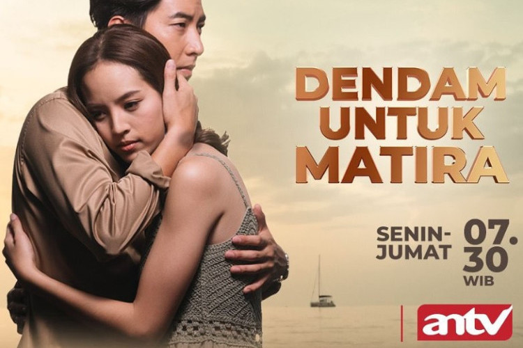 Baru! Link Nonton Dendam Untuk Matira Full HD,  Akankah Patchara Berhasil Selesaikan Misinya?