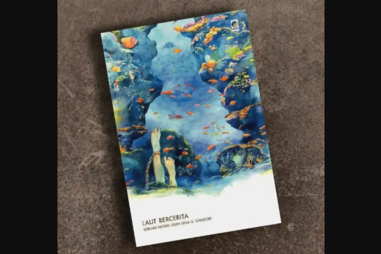 Download Novel Laut Bercerita Full Chapter PDF Karya Leila S Chudori, Kisah Hilangnya Aktivis Tahun 1998