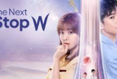 Nonton Drama China Next Stop Your World (2023) Subtitle Indonesia, Langsung Aja Klik Linknya Disini!